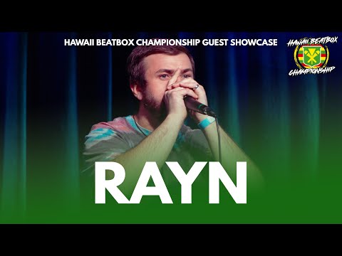 RAYN | Hawaii Beatbox Championship 2023 | Guest Showcase