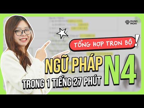 Tổng hợp trọn bộ ngữ pháp N4 đầy đủ nhất