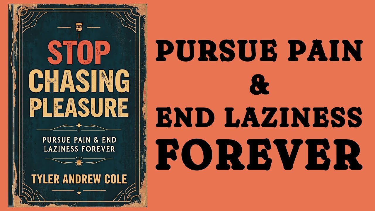 Stop Chasing Pleasure: Pursue Pain & End Laziness Forever (Audiobook)