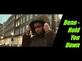Deno X Einer Bankz Hold Me Down UNRELEASED EXCLUSIVE