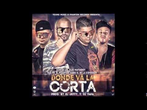 Curtis Lee Ft. Elio Mafiaboy, Kas-Pr Y Gabo El De La Comisión - Donde Va La Corta (Original)