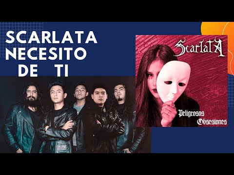 SCARLATA - Necesito de Ti - PELIGROSAS OBSESIONES