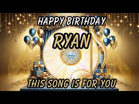 Happy Birthday Ryan | Best Birthday Song for Ryan