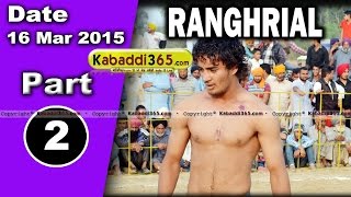 Ranghrial (Mansa) Kabaddi Tournament 16 Mar 2015  Part 1 by Kabaddi365.com
