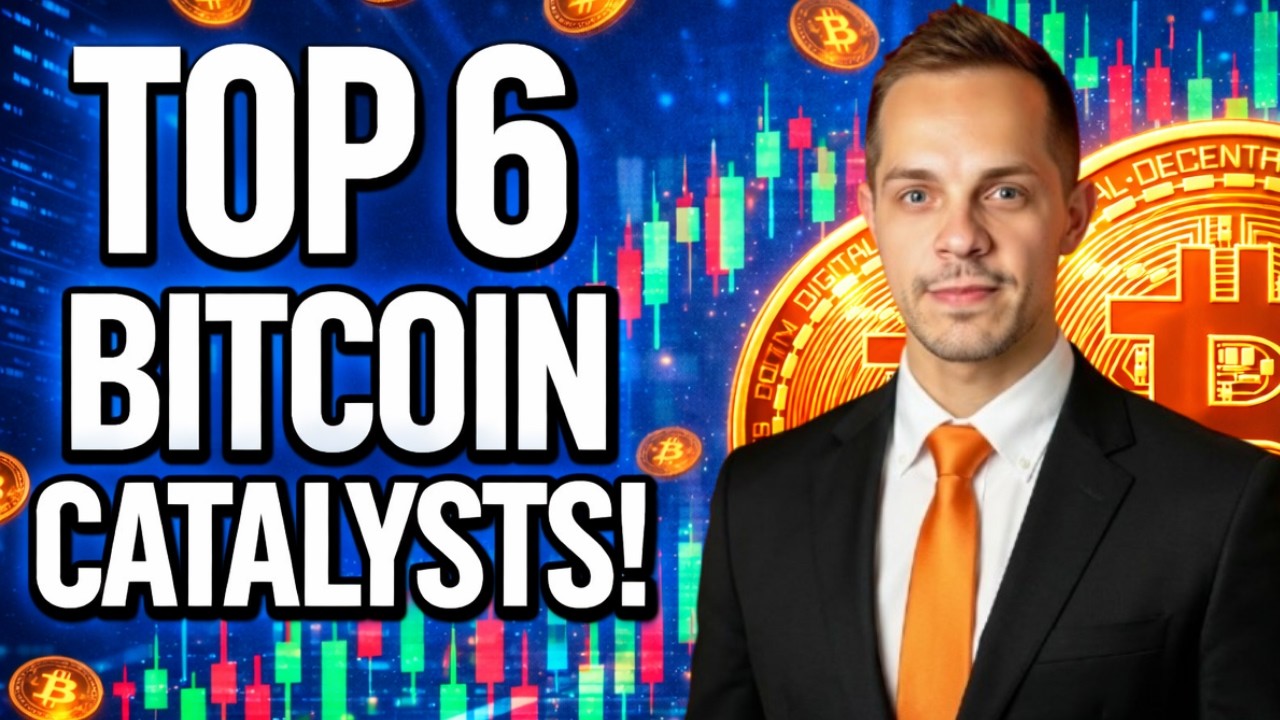 The Top 6 Massively Bullish 2026 Bitcoin Catalysts!