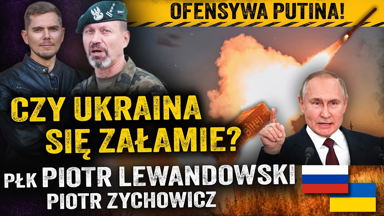 Ukraina na krawędzi? Rosja bombarduje. Zabraknie broni zimą? — Piotr Lewandowski i Zychowicz