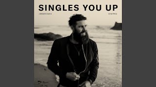 Singles You Up (Stripped)