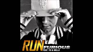 Furious Ft. YG &amp; Milla - Run (Official Single)