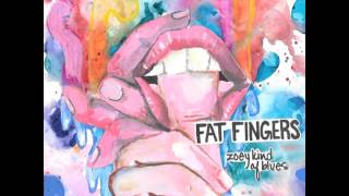 Fat Fingers -- Freddy