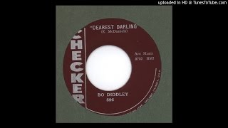 Bo Diddley - Dearest Darling - 1958