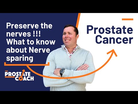 Preserve the nerves !  What to know about nerve sparing