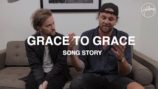 Grace To Grace Song Story