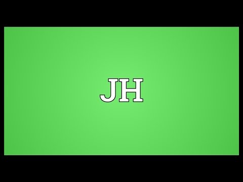JH Meaning