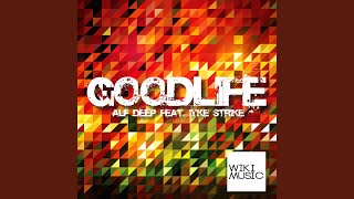 Good Life (Extended Mix)