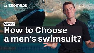 ADVICE - How to Choose a men's swimsuit ?