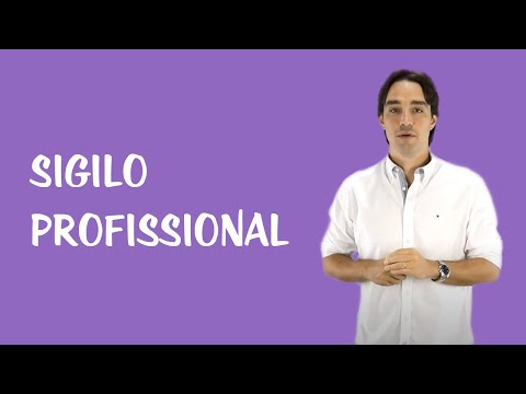 Ética Profissional e Estatuto da OAB - Advocacia: Sigilo Profissional