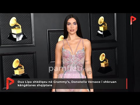 Dua Lipa shkëlqeu në Grammy’s, Donatella Versace i shkruan këngëtares shqiptare