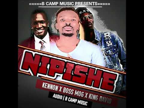 Kennon -  Nipishe x Boss MOG x King David (Official Audio)