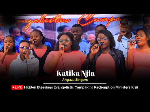 Katika Njia(Live) by Angaza Singers  | Hidden Blessings Evangelist Campaign | SDA Church East Africa