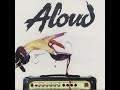 Aloud - Wild Open