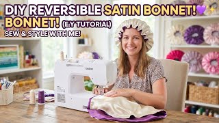 DIY Reversible Satin Bonnet | SewingTutorial 