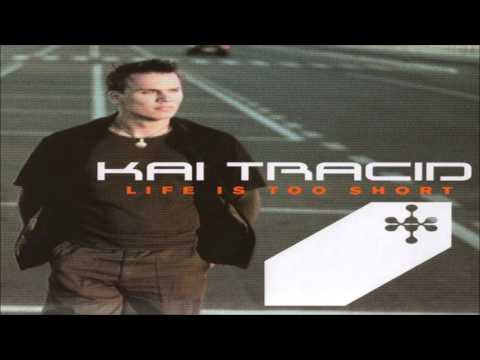 Kai Tracid - Life Is Too Short (Energy Mix) [Tracid Traxxx]