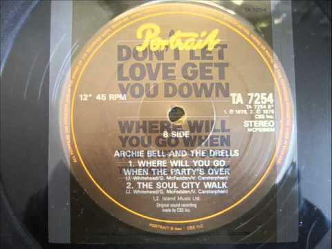 Archie Bell And The Drells - The Soul City Walk