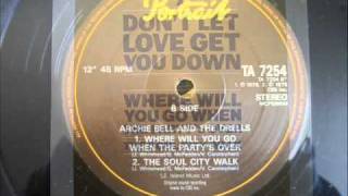 Archie Bell And The Drells - The Soul City Walk