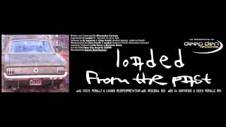 Loaded - From The Past (Chico Perulli & Loaded Reinterpretation) (Deep Den Records)