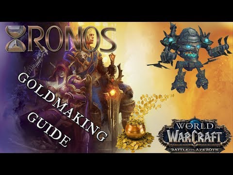 Xronos Wow Goldmaking Guide BFA 8.0.1