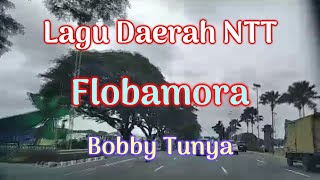 Download lagu Lagu Daerah NTT Terbaru 2026 ¬ Flobamora /  Bobby Tunya mp3
