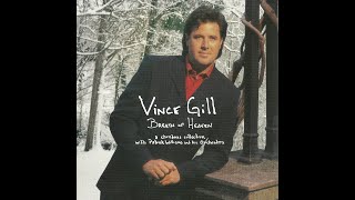 Vince Gill Breath of Heaven A Christmas Collection with Patrick Williams and his Orchestra 1998