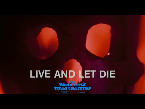 Live and Let Die (1973) title sequence