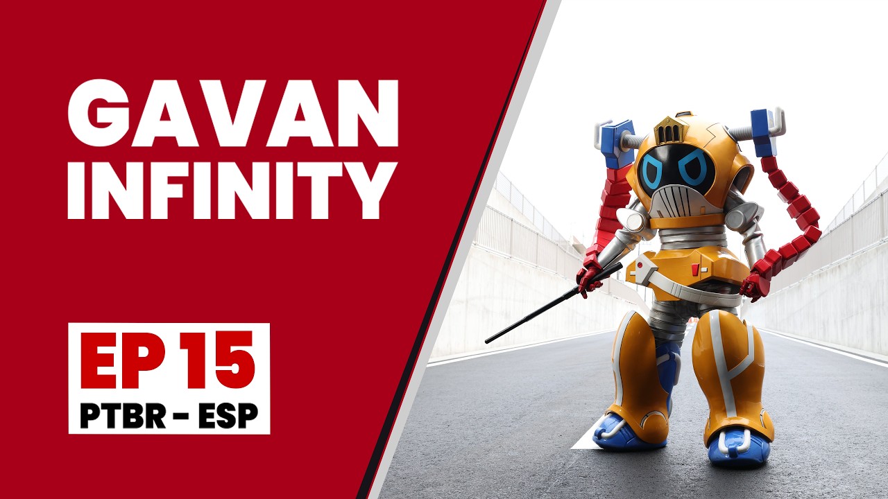 Gavan Infinity | EP 15 | A Determinação de Patlan (Legendado)