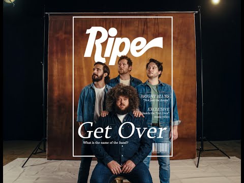 Get Over - Ripe
