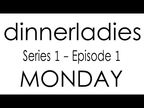 Dinnerladies - Series 1 - Episode 1 - Monday