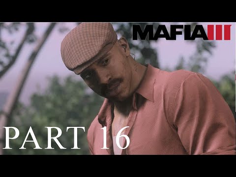 Mafia III: Definitive Edition Gameplay Walkthrough Part 16 (PC 2K Remastered)