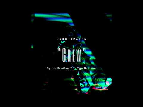 [FREE] FLY LO x BOSSIKAN / UK DRILL TYPE BEAT "CREW" (prod.KRAK3N)