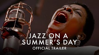 JAZZ ON A SUMMERS DAY | Official UK Trailer [HD] - One Day Cinema Event 30 August