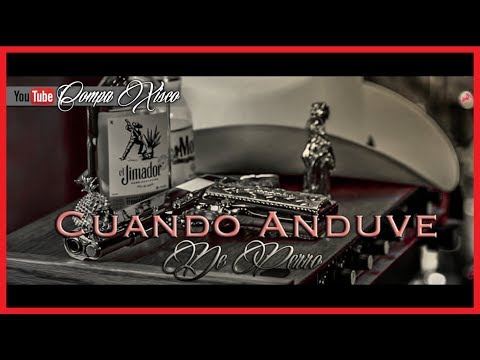 Traviezoz De La Zierra 2018 - Cuando Anduve De Perro - Exclusivo Compa Xisco