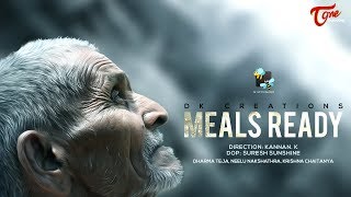 Meals Ready | Latest Short Film