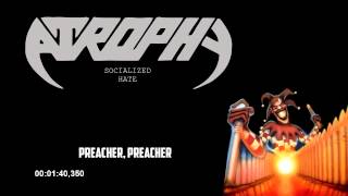 ATROPHY - Preacher, Preacher