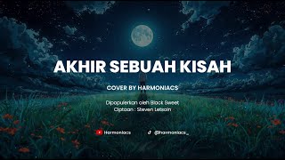 Download lagu AKHIR SEBUAH KISAH - COVER BY HARMONIACS mp3
