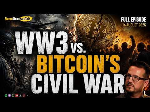 WORLD WAR III vs. BITCOIN’S CIVIL WAR: How Wars Are Really Won | Simon Dixon Hard Talk LIVE