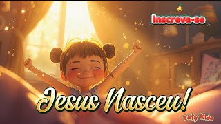 NASCEU JESUS - A MÚSICA MAIS LINDA DE NATAL