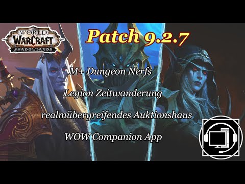 Patch 9.2.7 - Änderungen, Hotfixes u.v.m. - WoW Shadowlands Season 4