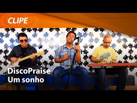 Um Sonho - Discopraise