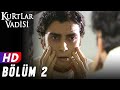Kurtlar Vadisi 2 Bölüm FULL HD YENİ ResmiPolatAlemdar