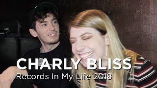 Charly Bliss on Records In My Life (2018 Interview)