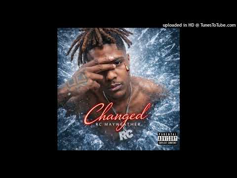 Rc Mayweather - Changed